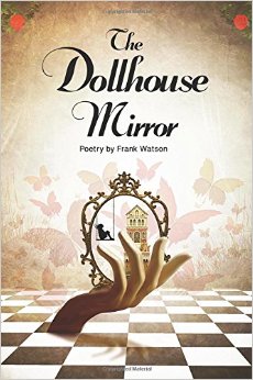 The Dollhouse Mirror by Frank Watson Book Review