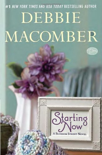 Starting Now by Debbie Macomber Book Review