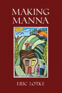 Making Manna by Eric Lotke