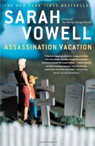 Assassination Vacation Book Review