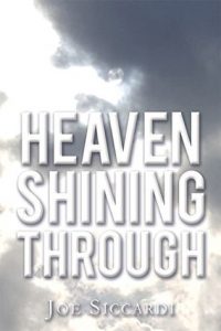 Heaven Shining Through by Joe Siccardi